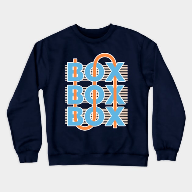 Box Box Box 2024 Edition Crewneck Sweatshirt by Worldengine